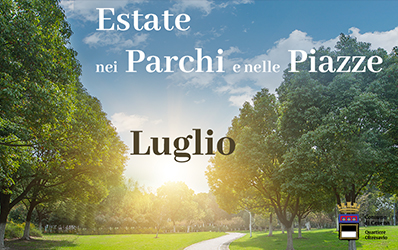 Luglio nei Parchi e nelle Piazze